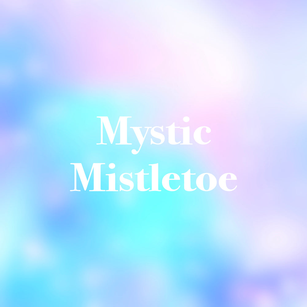 Mystic Mistletoe